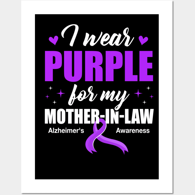 Support I Wear Purple For My Mother-In-Law Alzheimer's Awareness Wall Art by James Green